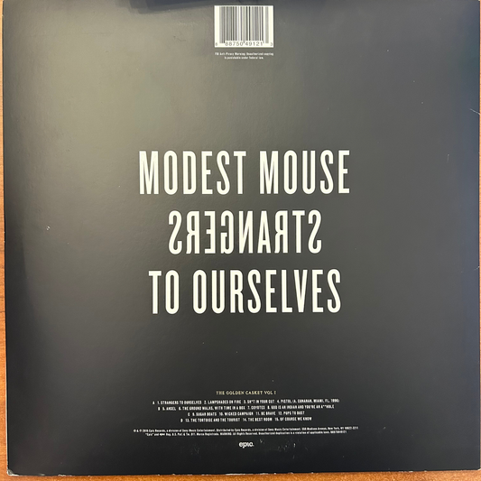 Modest Mouse - Strangers to Ourselves