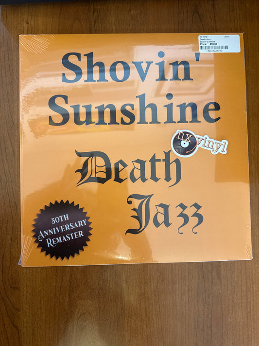Shovin' Sunshine - Death Jazz
