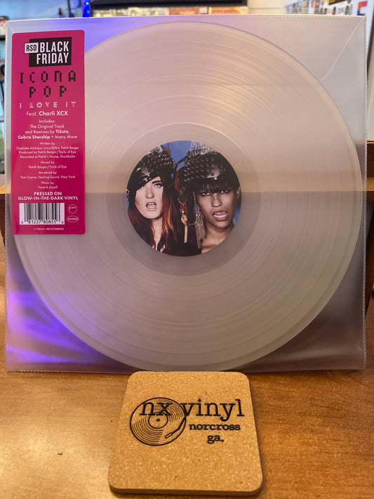 Icona Pop - I Love It - RSD Glow In The Dark