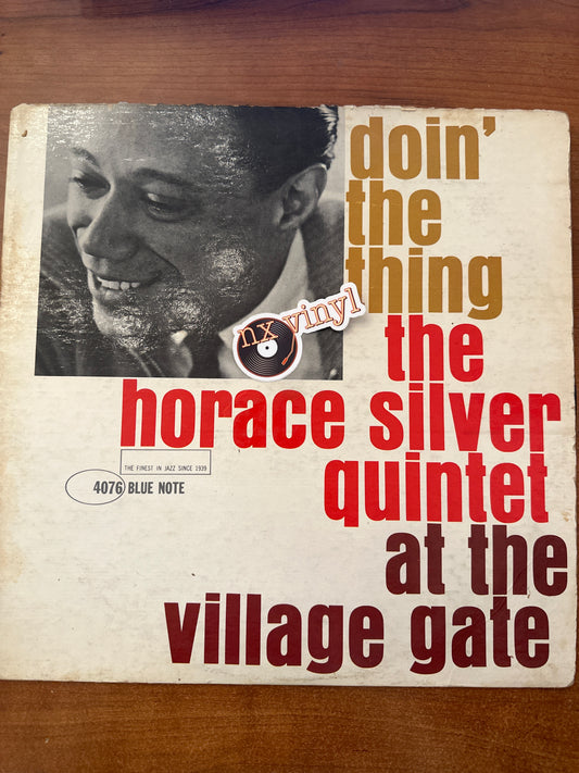 Doin' The Thing At the VIllage Gate - The Horace SIlver Quintet