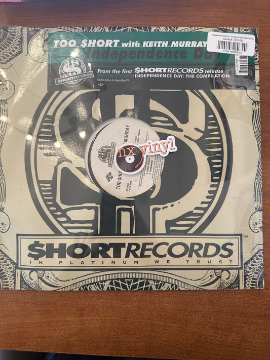 Independence Day - Too $hort with Keith Murray